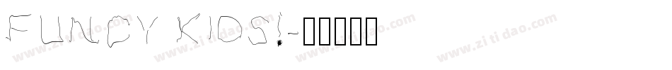 FUNCY KIDS!字体转换